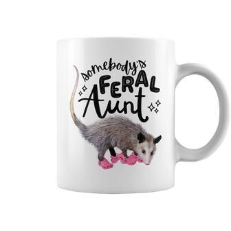 Somebody’S Feral Aunt Opossum Cool Fun Auntie Women Coffee Mug - Monsterry