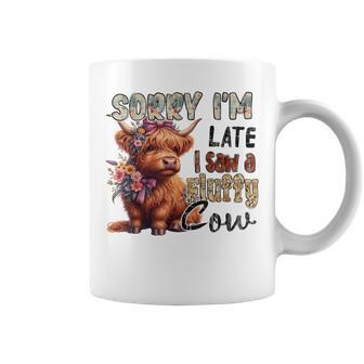 Sorry I'm Late I Saw A Fluffy Cow Cute Heifer Highland Cow Coffee Mug - Seseable