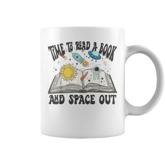 Space Book Teacher Time To Read A Book And Space Out Coffee Mug - Seseable