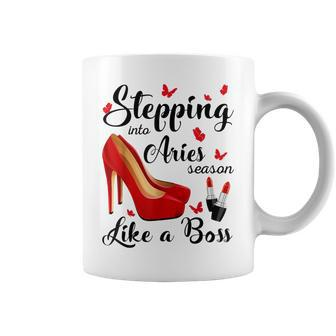 Stepping Into Aries Season Like A Boss Zodiac Birthday Coffee Mug | Crazezy UK