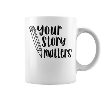 Your Story Matters Fun School Writing Coffee Mug - Monsterry UK