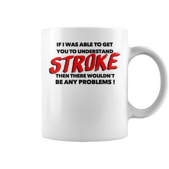 Stroke Awareness Brain Injury Understanding Back Coffee Mug - Monsterry