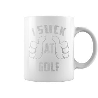 I Suck At Golf Sarcastic Golf Loser Coffee Mug - Monsterry DE