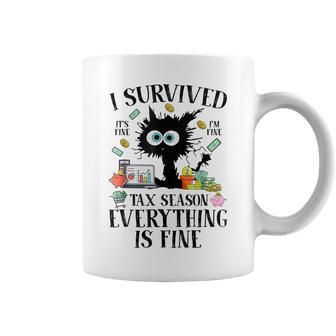 I Survived It’S Fine I’M Fine Tax Season Everything Is Fine Coffee Mug | Mazezy CA