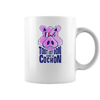 T-Shirt Tout Est Bon Dans Le Cochon Tasse - Cadeauxyz