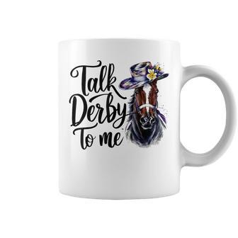 Talk Derby To Me Racing Horse Humor Quote Coffee Mug - Seseable