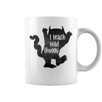 I Teach Wild Thing Nursery Preschool Kindergarten Teacher Coffee Mug - Monsterry AU