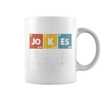 I Tell Jokes Dad Periodically But Only When I'm My Elemen Coffee Mug - Monsterry
