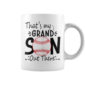 That's My Grandson Out There Baseball For Grandma Grandpa Coffee Mug - Monsterry