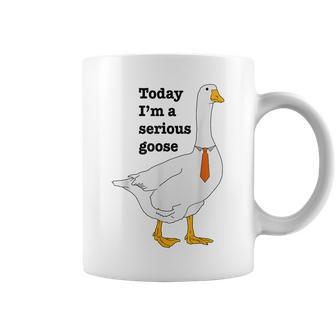 Today I'm A Serious Goose For Women Coffee Mug | Mazezy UK