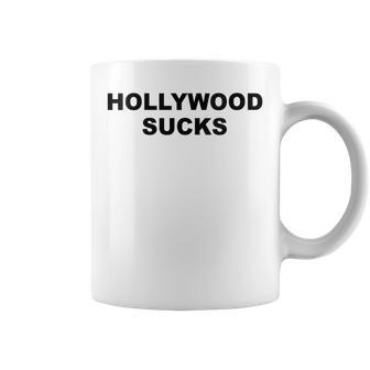 Top That Says Hollywood Sucks Anti Celebrity Coffee Mug - Monsterry CA