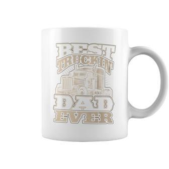 Truck Driver Best Trucking Dad Ever Trucker Fathers Day Coffee Mug - Monsterry AU