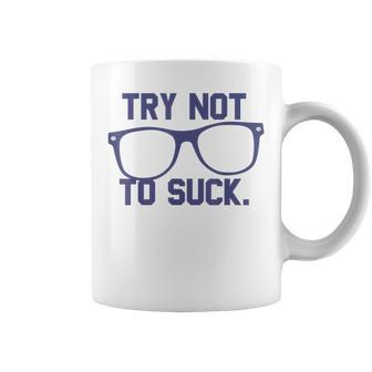 Try Not To Suck Book Lover Smart Eyeglasses Coffee Mug - Monsterry