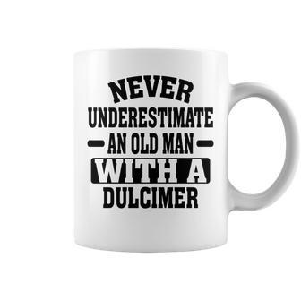 Never Underestimate An Old Man With A Dulcimer Coffee Mug - Seseable