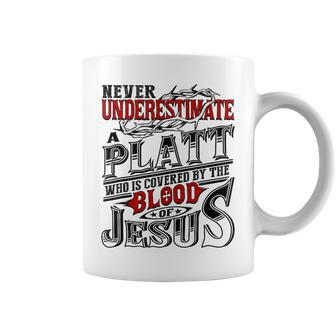 Underestimate Platt Family Name Coffee Mug - Seseable