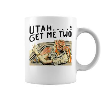Utah Get Me Two 1980S Movie Quote Coffee Mug - Monsterry UK