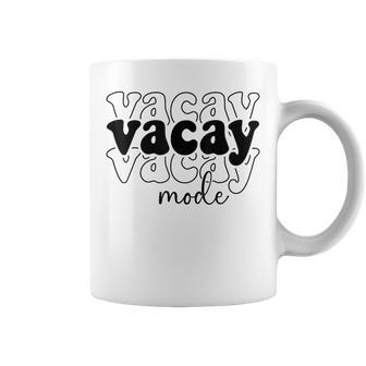 Vacay Mode Vacation Summer Cruise Trip Family Holiday Coffee Mug - Monsterry AU