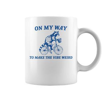 On My Way To Make The Vibe Weird Retro Raccoon Meme Coffee Mug - Monsterry