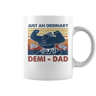 Vintage Just An Ordinary Demidad You're Welcome Fathers Day Coffee Mug - Monsterry DE
