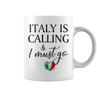 Vintage Retro Italy Is Calling I Must Go Coffee Mug - Monsterry