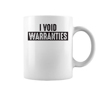 I Void Warranties T Engineer Mechanic Coffee Mug - Monsterry AU