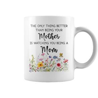 Watching You Be A Mom Mother's Day Coffee Mug - Seseable