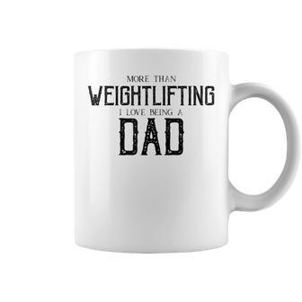 Weightlifting Dad Weightlifter Gym Father's Day Coffee Mug - Monsterry DE