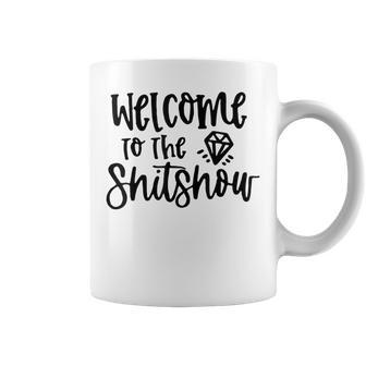 Welcome To The Shit Show Bachelor Bachelorette Party Coffee Mug | Crazezy