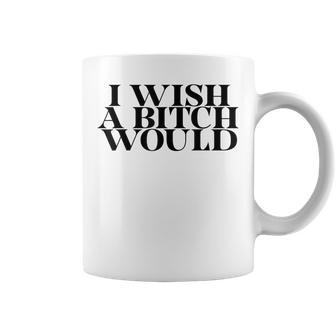 I Wish A Bitch Would Slap A Hoe Meme Try Me Coffee Mug - Monsterry DE
