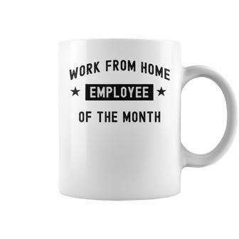 Work From Home Employee Of The Month Cute Black Text Coffee Mug - Monsterry DE