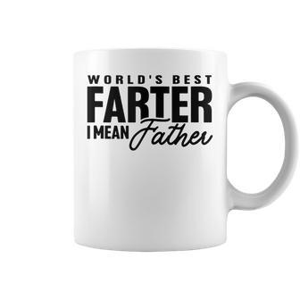 World's Best Farter I Mean Father Father's Day Coffee Mug - Seseable