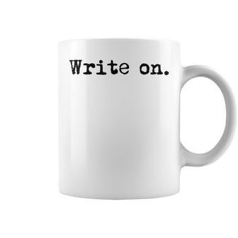 Write On Writing For Writers Black Text Coffee Mug - Monsterry CA