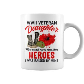 Wwii Veteran Daughter Patriotic American Army Mother Pride Coffee Mug - Monsterry
