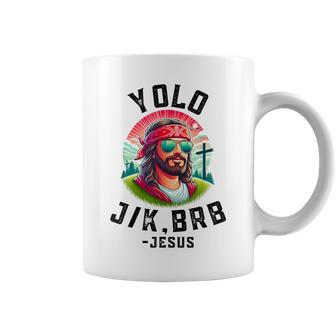 Yolo Jk Brb Jesus Easter Resurrection Christians Coffee Mug - Seseable