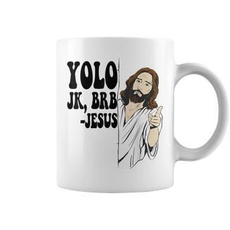 Yolo Jk Brb Jesus Resurrection Christians Easter Day Coffee Mug | Mazezy DE
