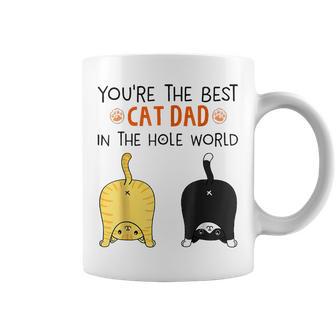 You're The Best Cat Dad In The Hole World Fathers Day Coffee Mug - Monsterry UK