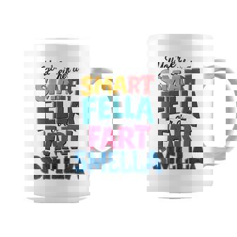 You're Either A Smart Fella Or A Fart Smella Pun Coffee Mug | Mazezy