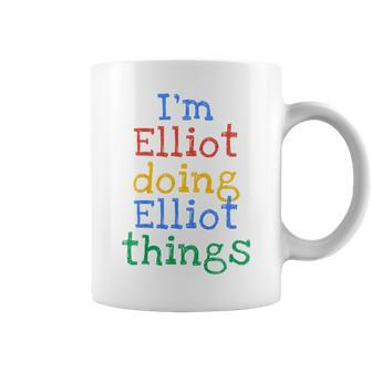 Youth I'm Elliot Doing Elliot Things Cute Personalised Coffee Mug - Seseable