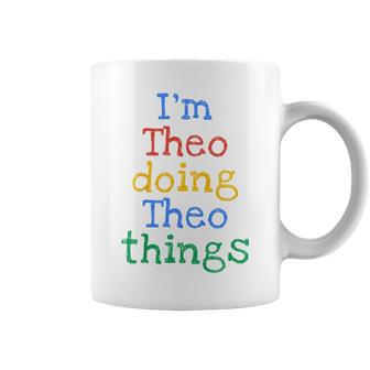 Youth I'm Theo Doing Theo Things Cute Personalised Coffee Mug - Seseable