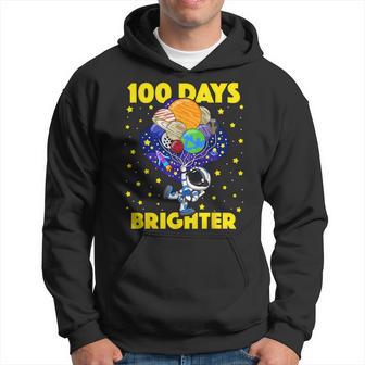 100 Days Brighter 100Th Day Of School Astronaut Space Hoodie - Thegiftio UK