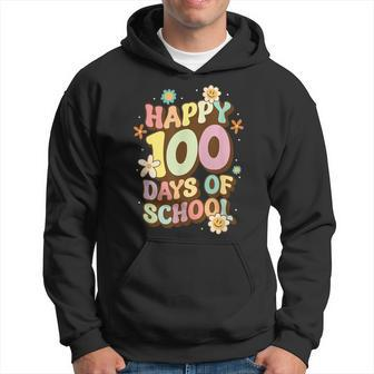 100Th Days Of School Happy 100 Days Of School Hoodie | Seseable CA