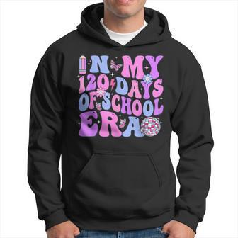 In My 120 Days Of School Era Retro Disco 120Th Day Of School Hoodie - Seseable