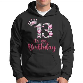 13 It's My Birthday 13Th Birthday 13 Years Old Bday Hoodie - Thegiftio UK