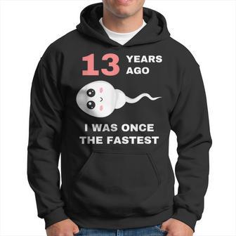 13 Years Ago I Was The Fastest Birthday Present Hoodie - Thegiftio UK