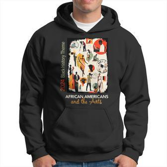 2024 Black History Theme African Americans And The Arts Hoodie | Mazezy CA