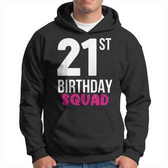 21St Birthday Squad Party Hoodie - Monsterry AU