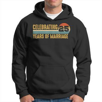 25 Years Marriage Married Couple 25Th Wedding Anniversary Hoodie - Monsterry AU