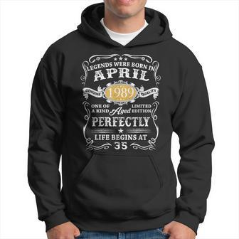 35 Years Old Vintage Legends Born April 1989 35Th Birthday Hoodie - Monsterry DE