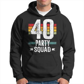 40 Birthday 40 Party Crew Squad 40Th Bday Group Birthday Hoodie - Thegiftio UK