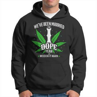 420 Stoner Couple Married 1 Dope Year 1St Anniversary Hoodie - Monsterry